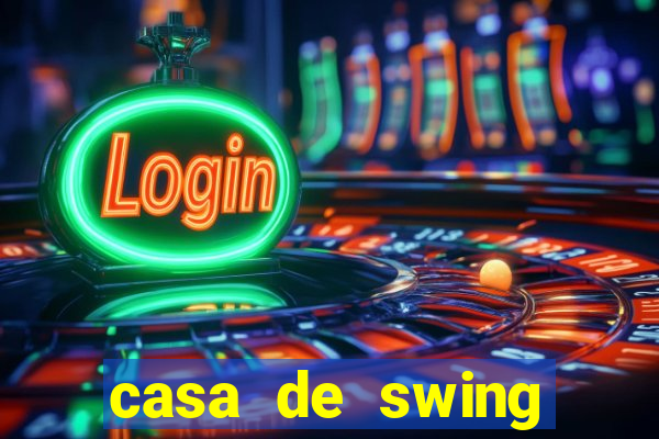 casa de swing porto seguro